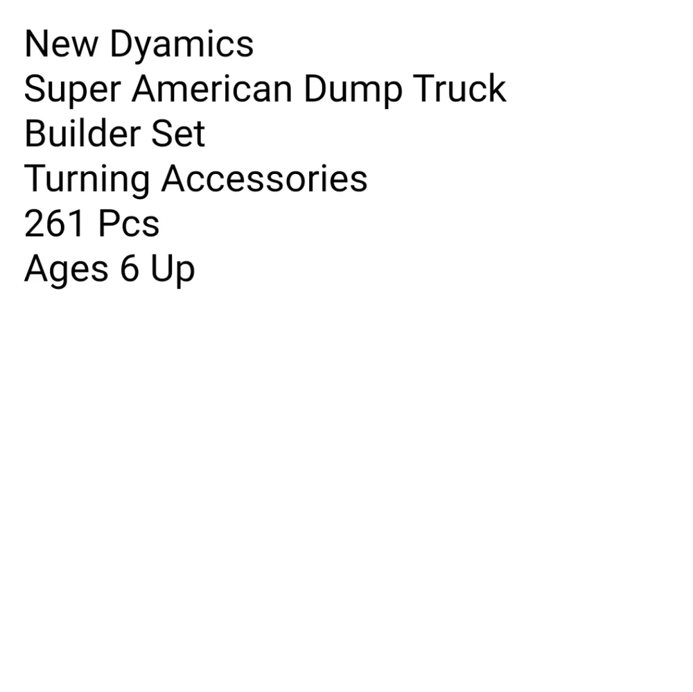 New Dynamic Super Dump Truck Builder Set Turning Accessories 261 Pcs Boy Gift